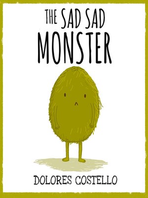 cover image of The Sad, Sad Monster